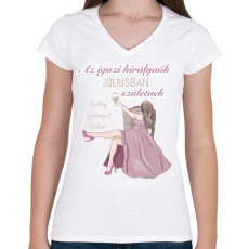 PRINTFASHION Az igazi királynők júliusban születnek - Női V-nyakú póló - Fehér