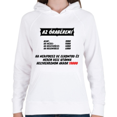 PRINTFASHION AZ ÓRABÉREM - Női kapucnis pulóver - Fehér