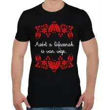 PRINTFASHION Azért a lófasznak is van vége... - Férfi póló - Fekete férfi póló