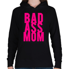 PRINTFASHION Badass moms - Női kapucnis pulóver - Fekete női pulóver, kardigán