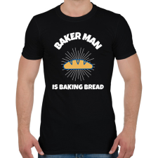 PRINTFASHION BAKER MAN IS BAKING BREAD - Férfi póló - Fekete férfi póló