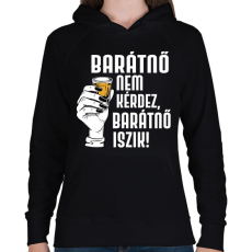 PRINTFASHION Barátnő nem kérdez - Női kapucnis pulóver - Fekete