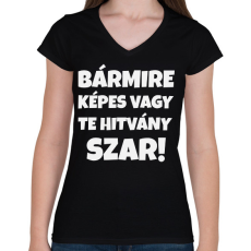PRINTFASHION BÁRMIRE KÉPES VAGY! - Női V-nyakú póló - Fekete