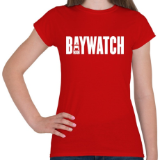 PRINTFASHION BAYWATCH - Női póló - Piros
