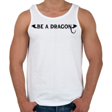 PRINTFASHION Be a dragon - Férfi atléta - Fehér