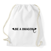 PRINTFASHION Be a dragon - Sportzsák, Tornazsák - Fehér
