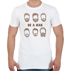 PRINTFASHION Be a man - Szakállas minta - Férfi póló - Fehér