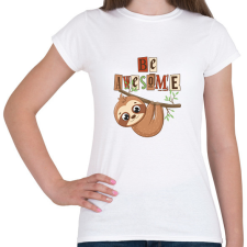 PRINTFASHION Be awesome - Női póló - Fehér női póló