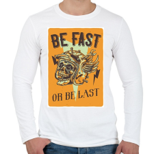 PRINTFASHION Be fast or be last - Férfi hosszú ujjú póló - Fehér férfi póló