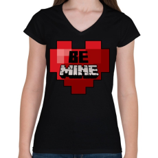 PRINTFASHION Be Mine - Női V-nyakú póló - Fekete