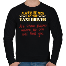 PRINTFASHION Be nice to the taxi driver - Férfi pulóver - Fekete
