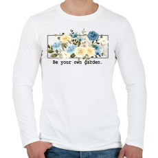 PRINTFASHION Be you own garden - Férfi hosszú ujjú póló - Fehér