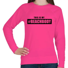 PRINTFASHION #BEACHBODY - Női pulóver - Fukszia