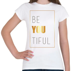 PRINTFASHION Beatiful - Női póló - Fehér