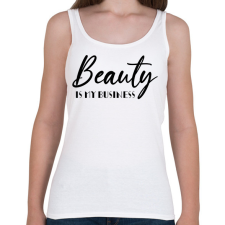 PRINTFASHION Beauty is my business - Női atléta - Fehér női trikó