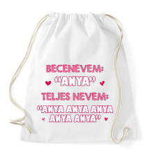 PRINTFASHION Becenevem: Anya - Sportzsák, Tornazsák - Fehér tornazsák