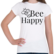 PRINTFASHION Bee Happy - Női póló - Fehér