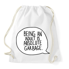PRINTFASHION Being an adult - Sportzsák, Tornazsák - Fehér tornazsák