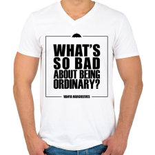 PRINTFASHION Being ordinary - Férfi V-nyakú póló - Fehér férfi póló
