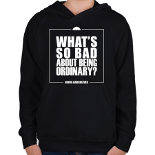 PRINTFASHION Being ordinary - Gyerek kapucnis pulóver - Fekete gyerek pulóver, kardigán