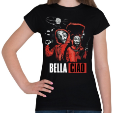 PRINTFASHION Bella Ciao - Nagy Pénzrablás - Money Heist - Casa de Papel - Női póló - Fekete