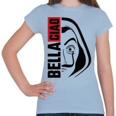 PRINTFASHION Bella ciao - Női póló - Világoskék