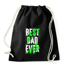 PRINTFASHION Best Dad Ever - Sportzsák, Tornazsák - Fekete tornazsák