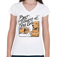 PRINTFASHION Best Golden Dad Ever - Női V-nyakú póló - Fehér női póló