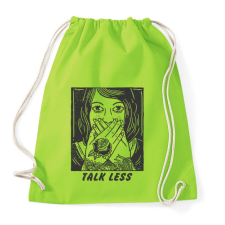 PRINTFASHION Beszélj kevesebbet - Sportzsák, Tornazsák - Limezöld tornazsák