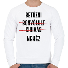 PRINTFASHION Betűzni nehéz - Férfi pulóver - Fehér