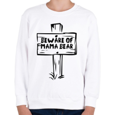 PRINTFASHION Beware of mama bear - Gyerek pulóver - Fehér gyerek pulóver, kardigán