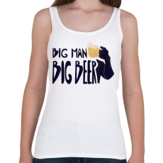 PRINTFASHION Big Man Big Beer (version 2) - Női atléta - Fehér
