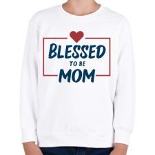 PRINTFASHION Blessed mom - Gyerek pulóver - Fehér gyerek pulóver, kardigán