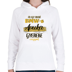 PRINTFASHION BMW-s apuka gyereke - Női kapucnis pulóver - Fehér