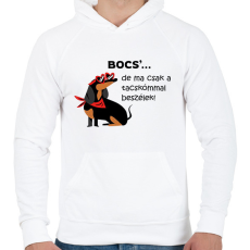 PRINTFASHION Bocs'...de ma csak a tacskómmal beszélek - Férfi kapucnis pulóver - Fehér