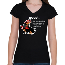 PRINTFASHION Bocs'...de ma csak a tacskómmal beszélek - Női V-nyakú póló - Fekete