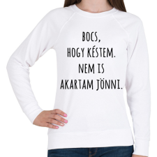 PRINTFASHION Bocs hogy késtem nem is akartam jönni - Női pulóver - Fehér női pulóver, kardigán