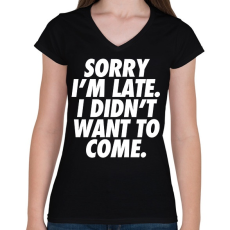 PRINTFASHION Bocs, hogy késtem... - Női V-nyakú póló - Fekete