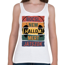 PRINTFASHION Bocsi, nem hallom, mert játszok - Női atléta - Fehér női trikó