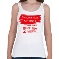 PRINTFASHION Bocsi, nem tudok most beszélni - Női atléta - Fehér