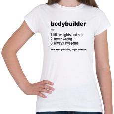 PRINTFASHION Bodybuilder jelentése - Női póló - Fehér