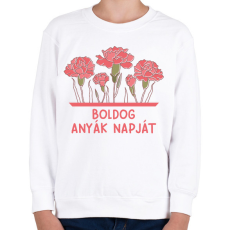 PRINTFASHION Boldog Anyák napját - Gyerek pulóver - Fehér