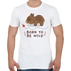 PRINTFASHION Born to be wild - Férfi póló - Fehér