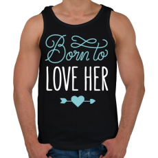 PRINTFASHION Born to love her - Férfi atléta - Fekete