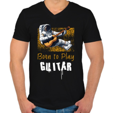 PRINTFASHION born to play guitar - Férfi V-nyakú póló - Fekete