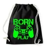 PRINTFASHION Born to play - Sportzsák, Tornazsák - Fekete