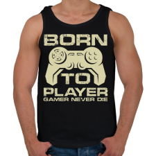 PRINTFASHION Born to Player  - Férfi atléta - Fekete atléta, trikó