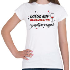 PRINTFASHION Borozhatok - Nyugdíjas - Női póló - Fehér női póló