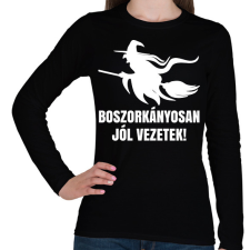 PRINTFASHION Boszorkányosan vezetek - Női hosszú ujjú póló - Fekete női póló