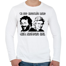PRINTFASHION Bud Spencer és Terence Hill  ( Mi ez? Hagymás bab?) - Férfi hosszú ujjú póló - Fehér